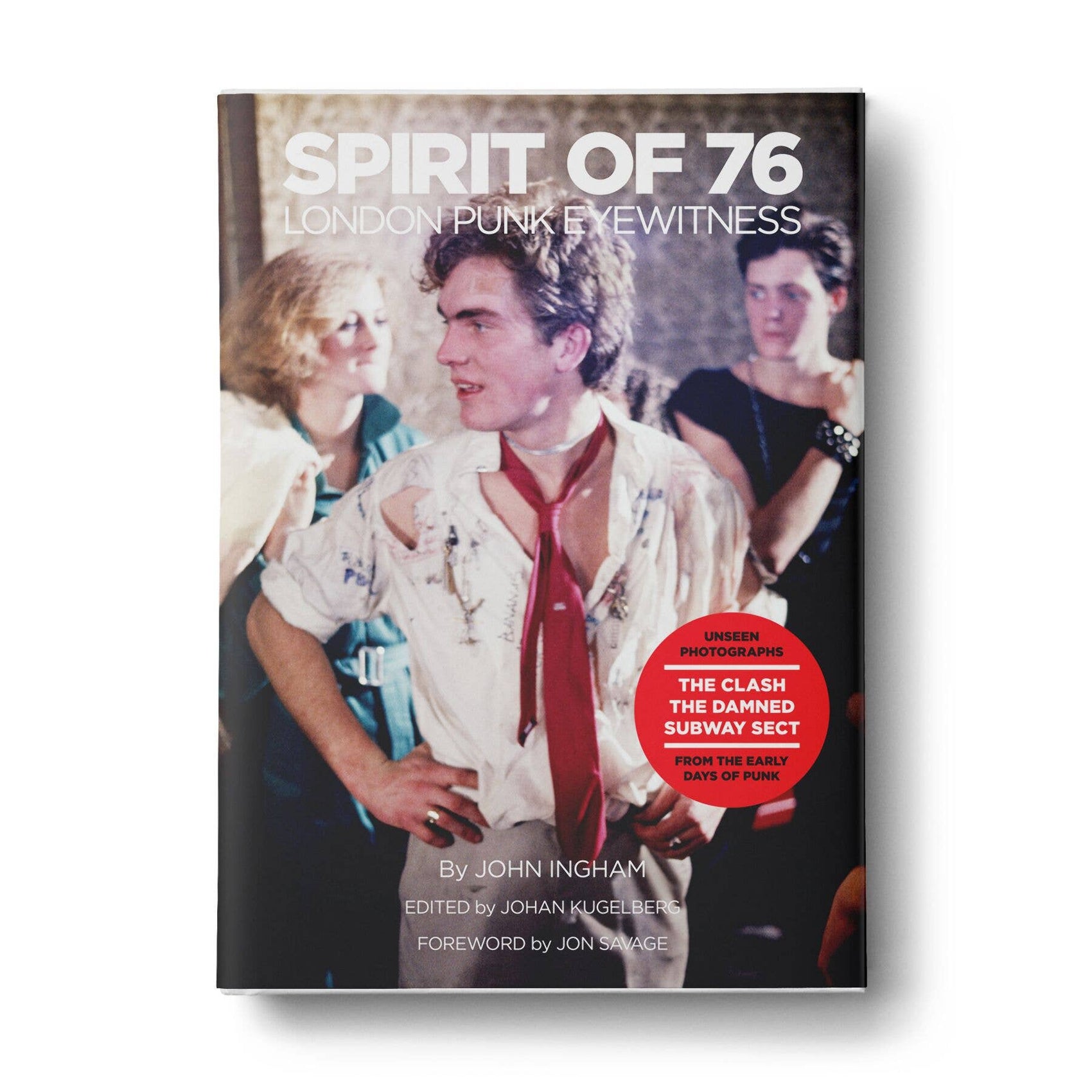 London Punk Eyewitness by John Ingham