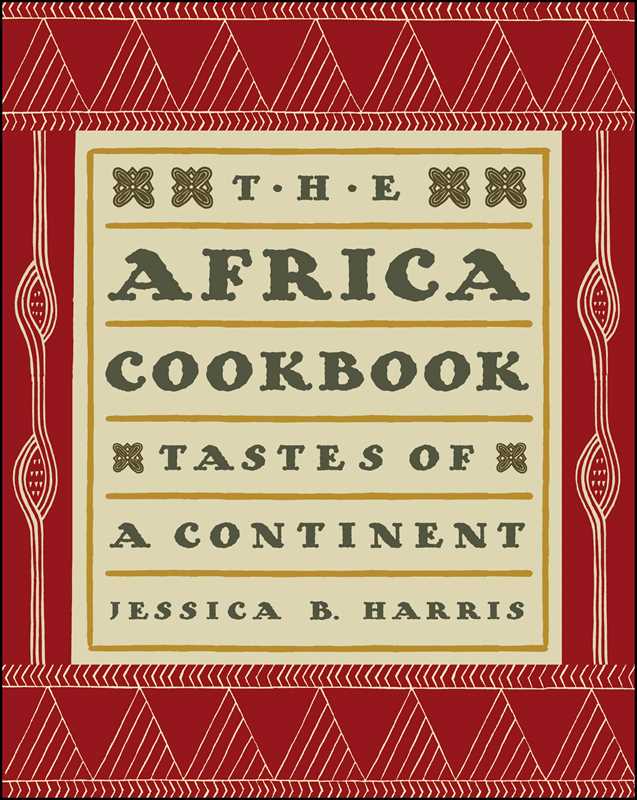 Africa Cookbook by Jessica B. Harris: Paperback; 400 pages / English