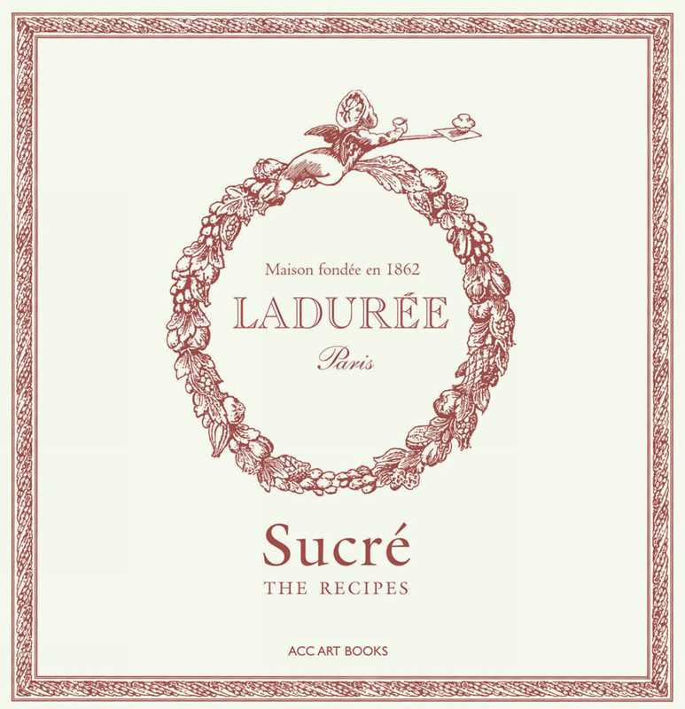 Ladurée Sucré by Philippe Andrieu