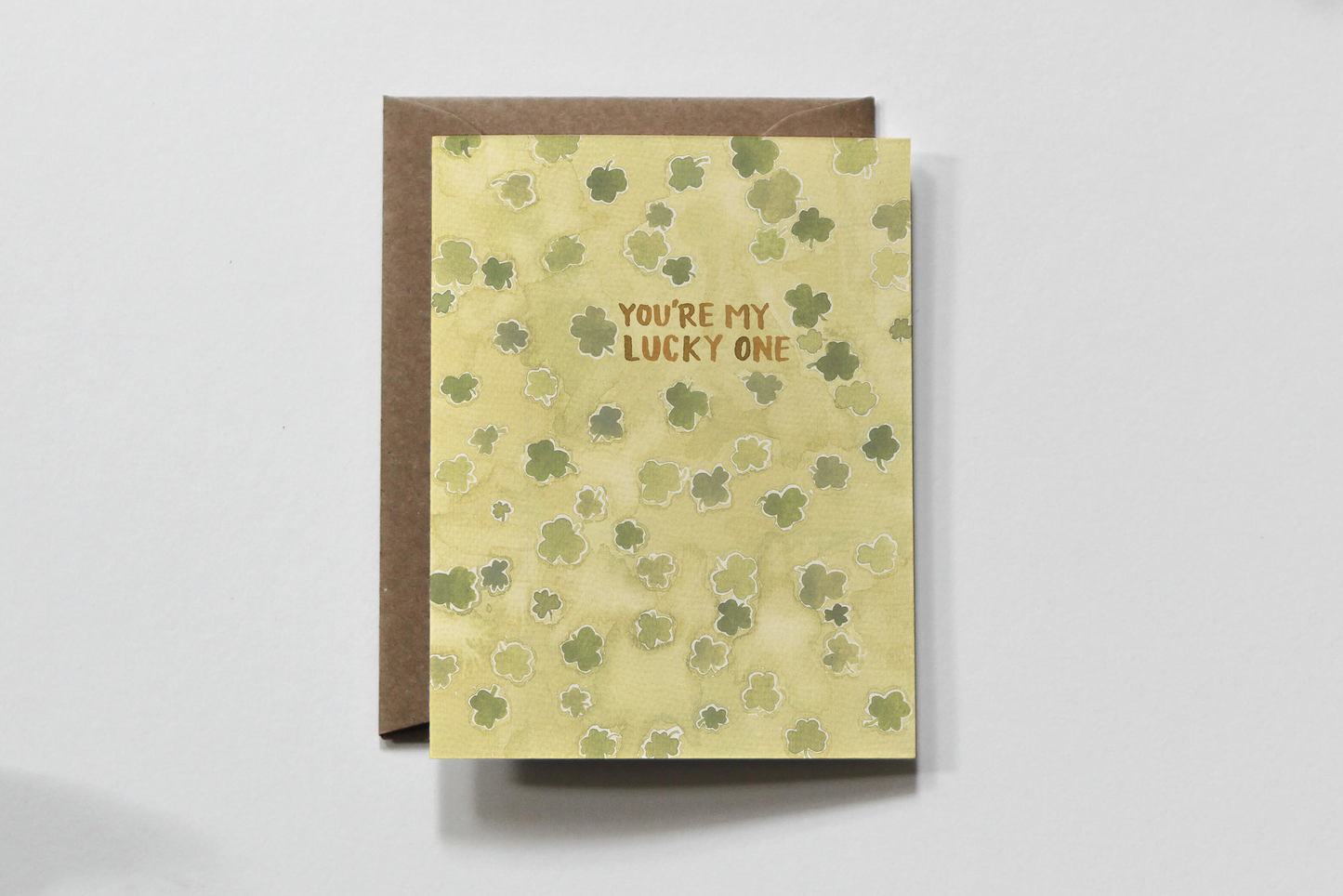 Lucky One | St Patty's Luckiest Clover Greeting Card