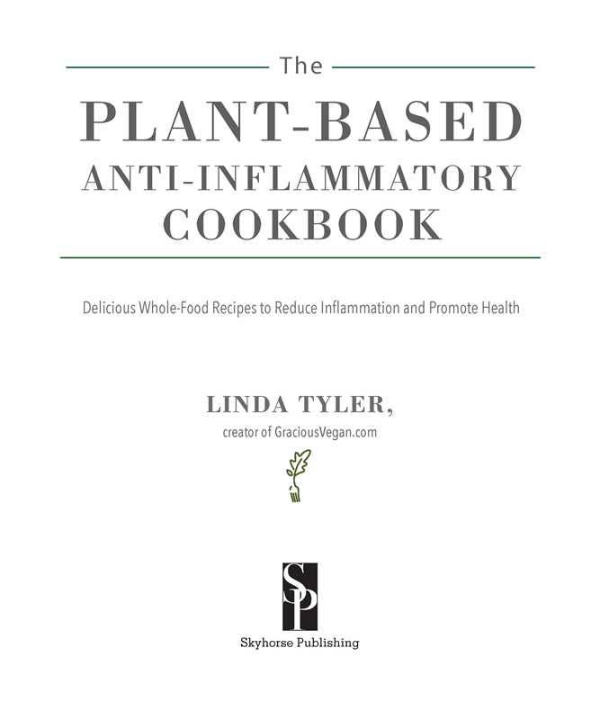 Plant-Based Anti-Inflammatory Cookbook by Linda Tyler