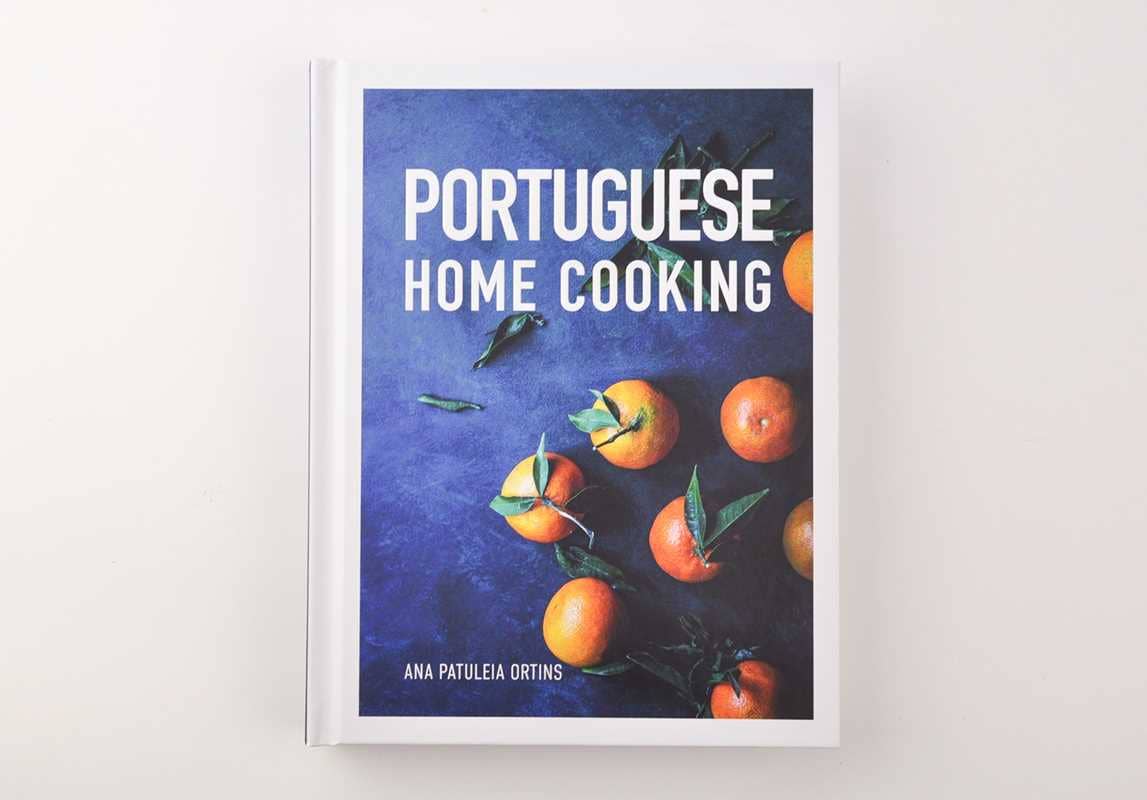 Portuguese Home Cooking by Ana Patuleia Ortins: Hardcover; 304 pages / English