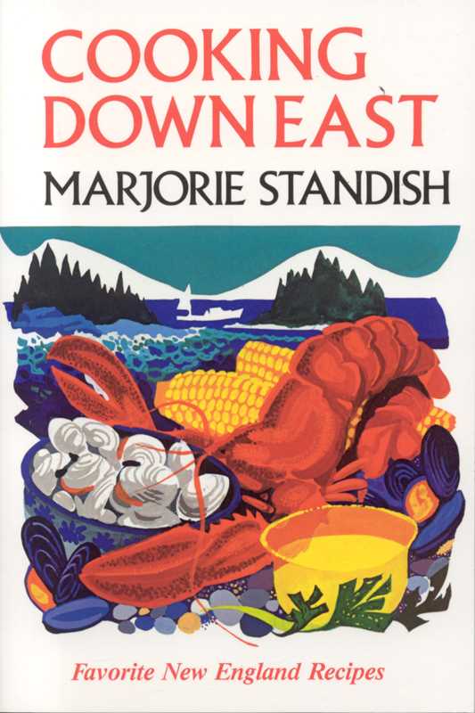 Cooking Down East by Marjorie Standish