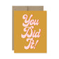 Groovy You Did It Card